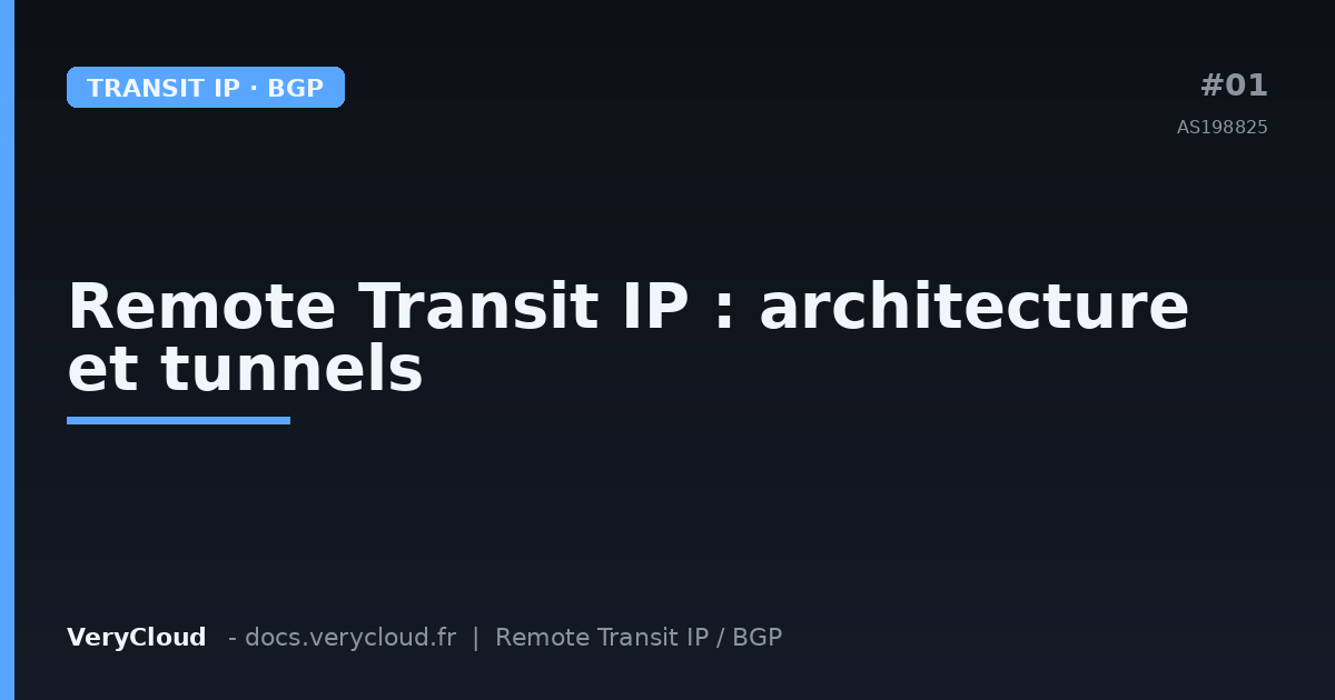 VeryCloud Remote Transit IP: architecture, tunnels, and implementation choices
