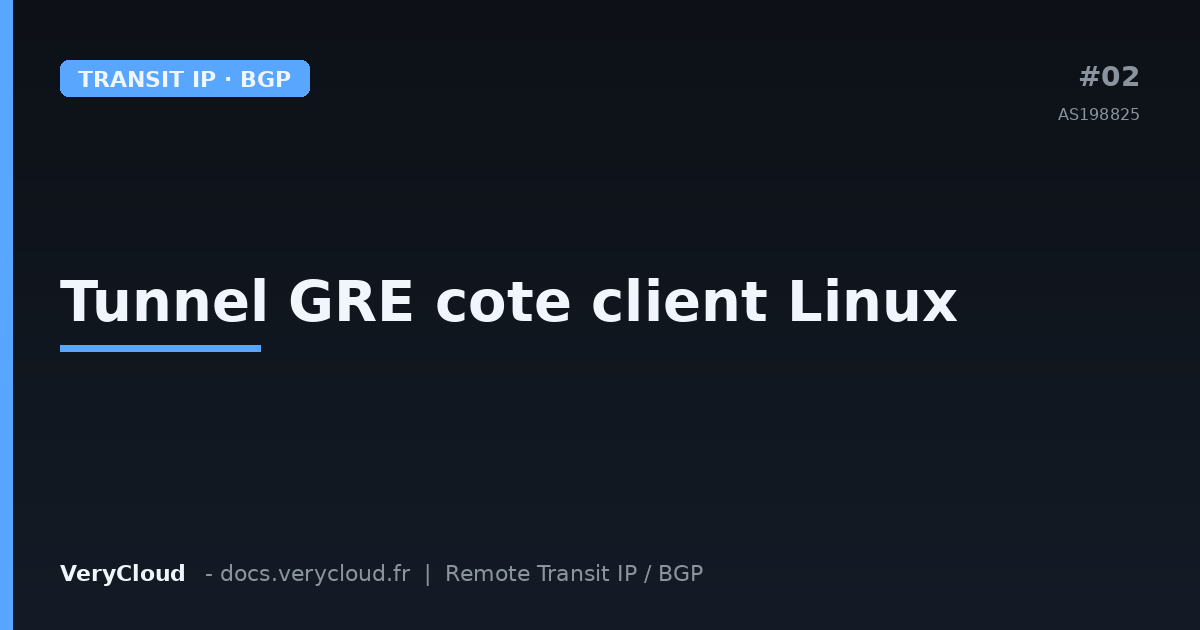 Build a GRE tunnel from a Linux client for Remote Transit IP