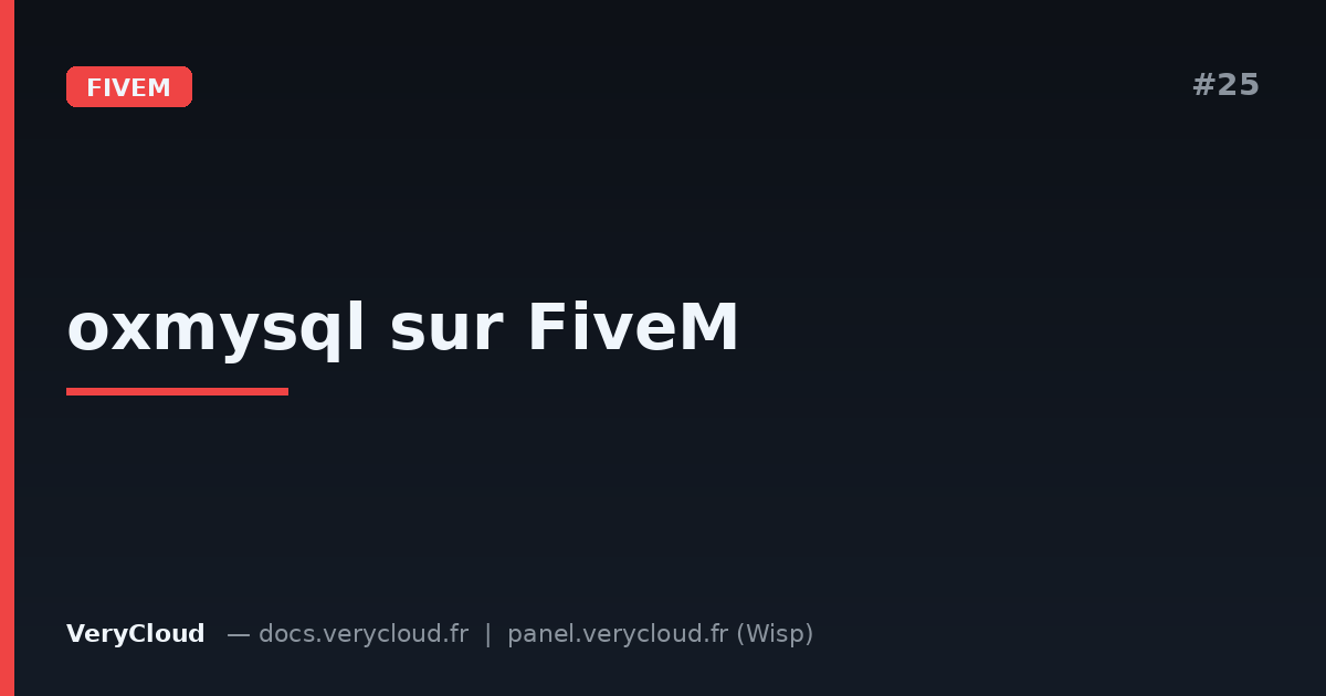 Installer et configurer oxmysql sur FiveM