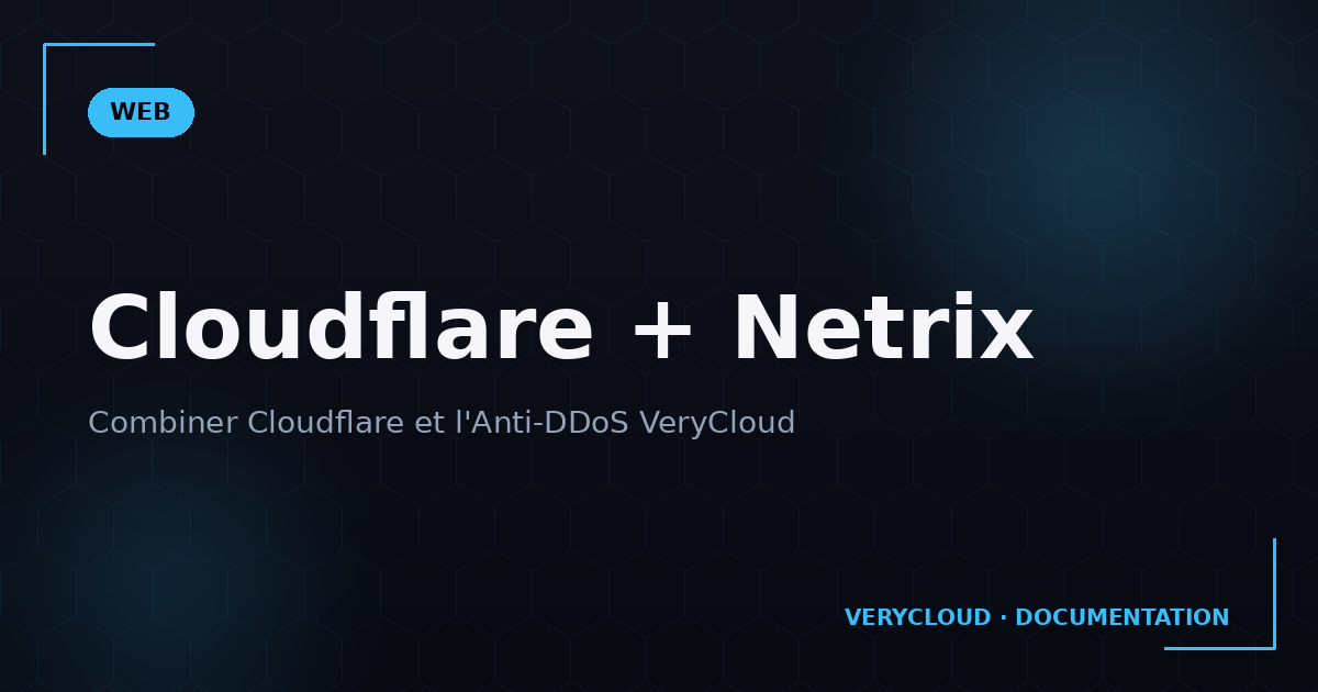 Combiner Cloudflare et l'Anti-DDoS Netrix