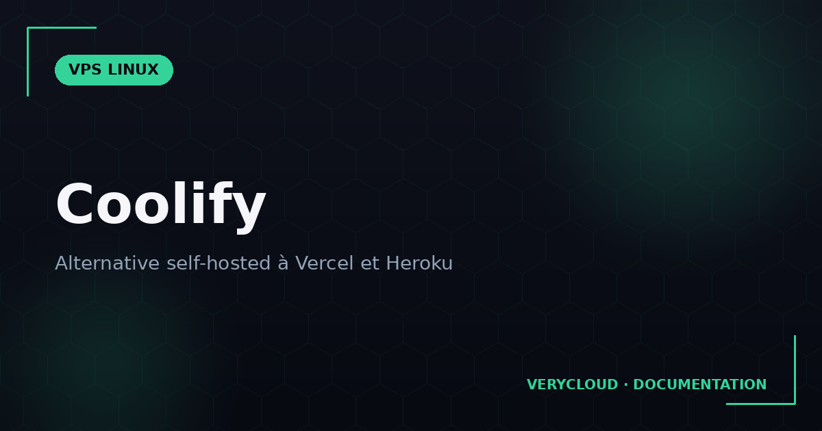 Installer Coolify : alternative self-hosted à Vercel / Heroku